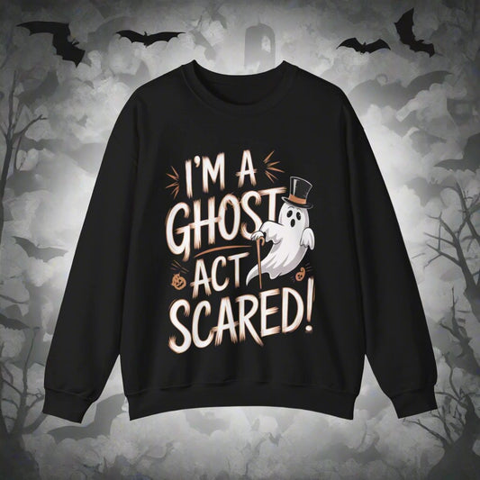 Act Scared Halloween Graphic Sweatshirt